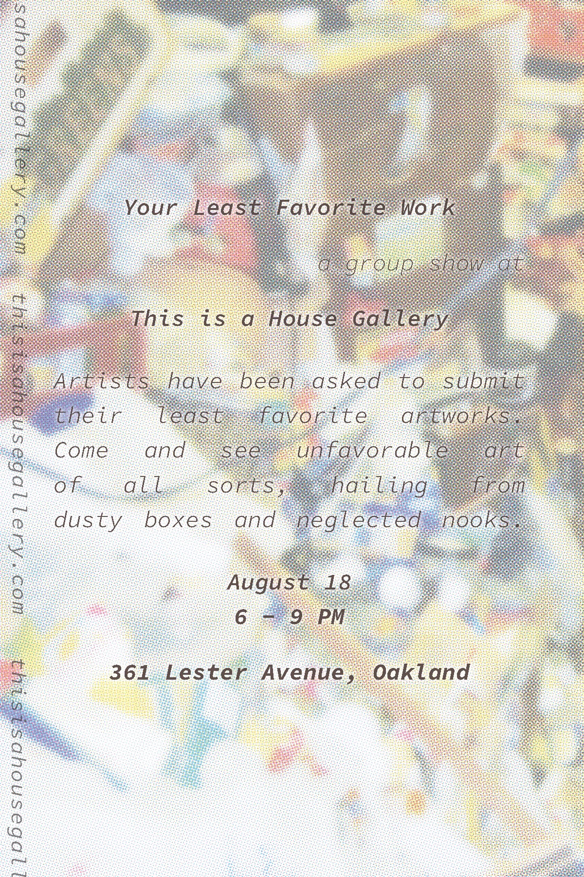 The back side of the promotional showcard for the exhibition '{ title }' by This is a House Gallery.